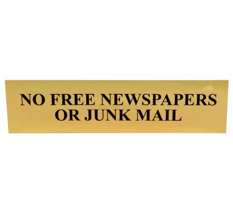 Polished Gold Effect No Free Newspapers Sign
