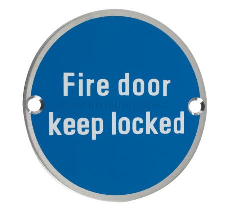 Stainless Steel Circular Fire Door Keep Locked Sign 76mm