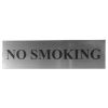 Brushed Silver Effect No Smoking Sign 220x60mm
