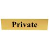 Polished Gold Effect Private Sign 200x50mm