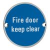 Stainless Steel Circular Fire Door Keep Clear Sign 76mm