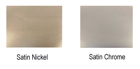 Satin nickel/chrome comparison
